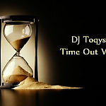 DJ Toqyss - Time Out Vol.3