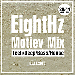 EightHz – Motiev Mix #26/44