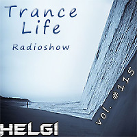 Trance Life Radioshow #115