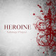 Sabotage Project - Heroine (Exclusive version)