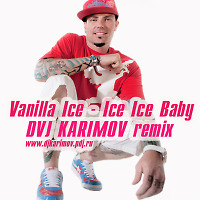 Vanilla Ice - Ice Ice Baby (DVJ Karimov remix)
