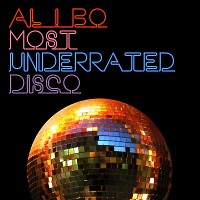 al l bo - Most Underrated Disco (Megamix, 2016)
