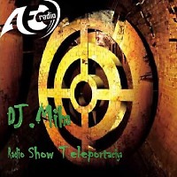 DJ.Miha - Radio Show Teleportaciya Episode 04 (AFC Radio 14.01.2017)