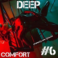 Mixtape "DEEP COMFORT"№6