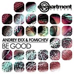 Andrey Exx, Fomichev - Just Be Good To Me (Original mix)