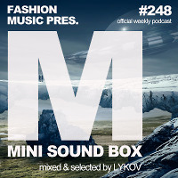 Lykov – Mini Sound Box Volume 248 (Weekly Mixtape)