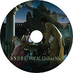 A N D R E - VOCAL Chillout Mix 5
