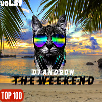 DJ ANDRON - THE WEEKEND (vol.57) MIX