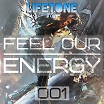 LIFETONE - FEEL OUR ENERGY 001