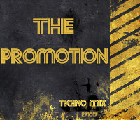 The Promotion (271017 Techno Mix)