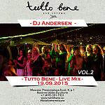 Tutto Bene Live Mix VOL.2 @ DJ ANDERSEN 19.09.2015 