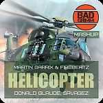 Martin Garrix & Firebeatz, Donald Glaude, Savagez - Helicopter (BAD GRIMM MASHUP)