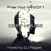 Free your mind 011@Deep House