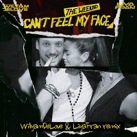 The Weeknd - Cant Feel My Face (WilyamDeLove & Liya Fran remix)