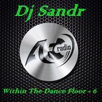 Within The Dance Floor 6 (Special for AFC Radio)