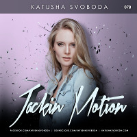 Music By Katusha Svoboda - Jackin Motion #078