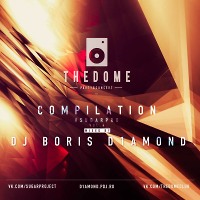 Dj Boris D1AMOND - The Dome Compilation vol.4