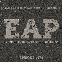 Electronic Avenue Podcast (Episode 070)
