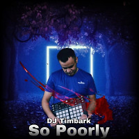 So Poorly (Extended Mix)