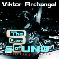 Viktor Archangel - The Future of Sound # 112