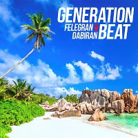 Felegran & Dabiran - Generation Beat #3 (2016) 
