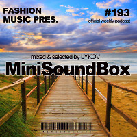 Lykov – Mini Sound Box Volume 193 (Weekly Mixtape) 