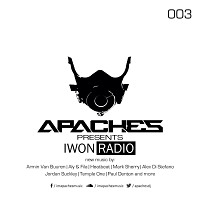 Apaches pres. IWON Radio - Episode #003