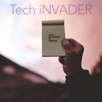 Tech iNVADER - Your Mountain Is Waiting