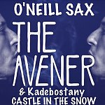 The Avener & Kadebostany - Castle In The Snow (Dj O'Neill Sax Radio Mix)