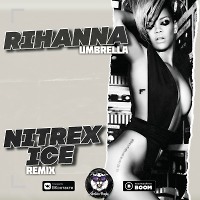 Rihanna - Umbrella (Nitrex & Ice Radio Remix)