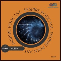 Kubik-Inspire Podcast  (INFINITY ON MUSIC PODCAST) #30