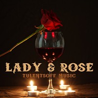 Lady and Rose