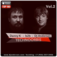 Danny K b2b Dj Andersen - Live Technoorbis Vol.2 2016