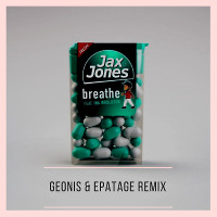 Jax Jones & Ina Wroldsen - Breathe (Geonis & Epatage Remix).