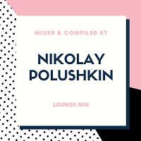 Lounge Mix (2020 Winter)