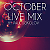OCTOBER LIVE MIX (28.10.14)