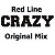 Red Line - Crazy (Original Radio Mix)