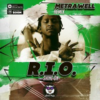 R.I.O. - Shine on (Metrawell Remix)