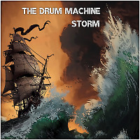The Drum Machine - Storm
