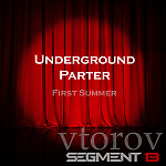 Vtorov Segment13 - Underground Parter. First summer techno mix