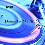 Dance To The Beat [tech house mix]