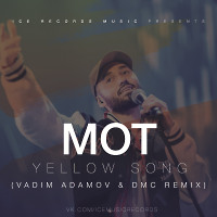 Мот - Yellow Song (Vadim Adamov & DMC Remix)