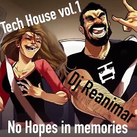 No Hopes in memories. Tech House vol.1