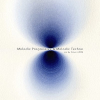 Melodic Progressive & Melodic Techno #004