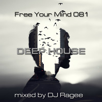 Free Your Mind 081 (Deep House)