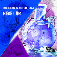 Dissident feat. Arthur Ham - Here I Am (Original Mix)