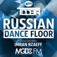 TDDBR - Russian Dance Floor #044 (Special Guest Mix by Imran Rzaeff)  [MGDC FM - RUSSIAN DANCE CHANNEL]
