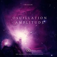 IHodin - Oscillation Amplitude #003 (INFINITY ON MUSIC)