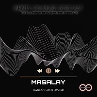 Masalay - Liquid Atom Sfera #8 ( INFINITY ON MUSIC PODCAST)
