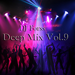 DJ Forss - DEEP MIX Vol.9 ( 04.03.2015 )